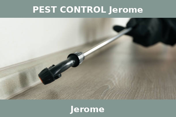 PEST CONTROL Jerome
